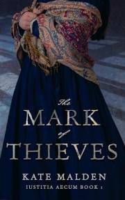The Mark of Thieves (Iustitia Aecum Book 1) The Mark of Thieves (Iustitia Aecum Book 1)