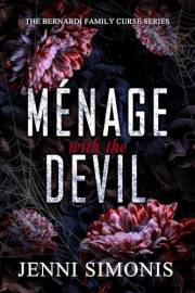 Ménage with the Devil (Bernardi Family Curse series Book 1) Ménage with the Devil (Bernardi Family Curse series Book 1)