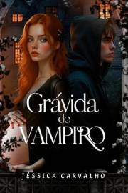 Grávida do vampiro (Herança sombria Livro 3) (Portuguese Edition)