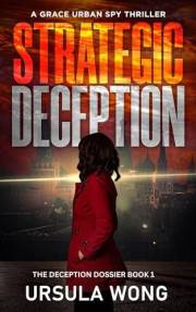 Strategic Deception (A Grace Urban Spy thriller)