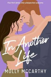 In Another Life: A Dating Lessons Romance