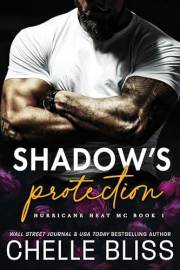 Shadow's Protection (Hurricane Heat MC Book 1)