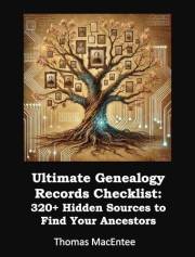 Ultimate Genealogy Records Checklist: 320+ Hidden Sources to Find Your Ancestors