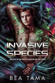 Invasive Species (Outcasts of Oloria Book 2)