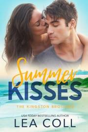 Summer Kisses: A Fake Engagement Beach Romance (The Kingston Brothers Book 2)