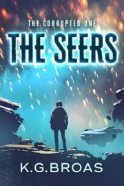 The Corrupted One (The Seers Book 3)