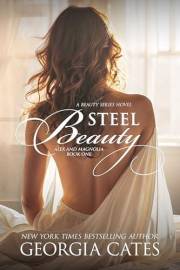 Steel Beauty: Alex and Magnolia 1 (The Beauty Series Book 4) Steel Beauty: Alex and Magnolia 1 (The Beauty Series Book 4)