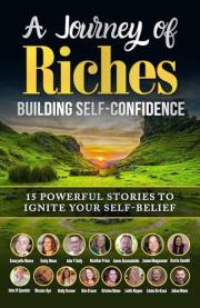 Building Self-Confidence: A Journey of Riches