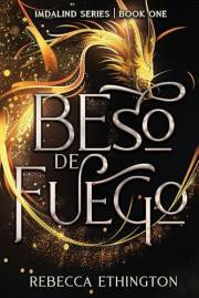 Beso de Fuego (Imdalind Serie nº 1) (Spanish Edition)