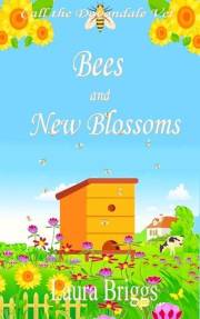 Bees and New Blossoms (Call the Devondale Vet Book 1)