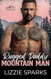 Rugged Daddy Mountain Man (Mountain Man Daddies)