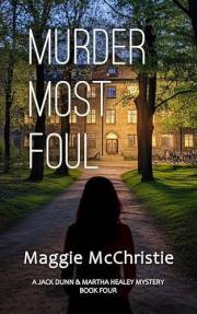 Murder Most Foul (A Jack Dunn & Martha Healey Mystery Book 4)