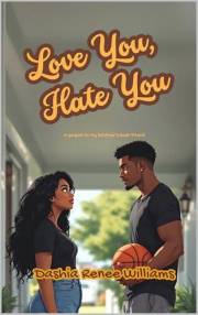 Love You, Hate You (My Brother’s Best Friend Series Book 2)