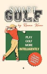 SMART GOLF: Play Golf More Intelligently