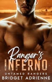 Ranger’s Inferno: A steamy boss/intern romance (Untamed Rangers)