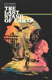 The Last Stand Of Earth (The Oyun Chronicles Book 1)