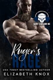 Ruger's Rage (Saint's Outlaws MC: Morgantown, WV Book 1)