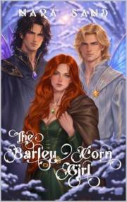 The Barley Corn Girl: A Spicy Thumbelina Retelling (The Barley Queen Quintet Book 1)