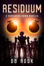 Residuum: A Darkening Dawn novella