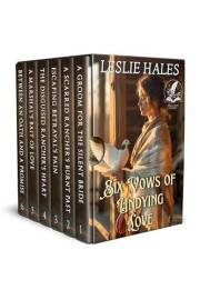 Six Vows of Undying Love: A Historical Western Romance Collection (Love and Valor on the Frontier)