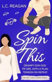 Spin This: A Steamy Workplace Romance (The Off-Limits Series Book 1)