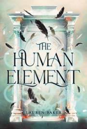 The Human Element: An Angels and Demons Paranormal Urban Romantasy (The Human Element Collection Book 1)