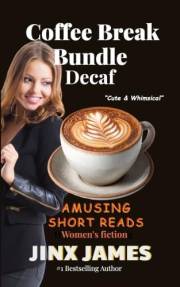 Decaf: Coffee Break Bundle: Amusing short reads women's fiction (Coffee Break Bundle Series Book 3)