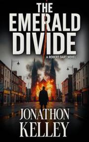 The Emerald Divide (Robert Dart Thrillers Book 2)