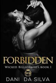 Forbidden (Wicked Billionaires Book 1)