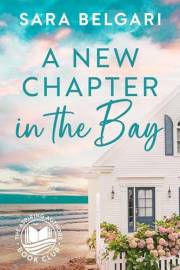 A New Chapter in the Bay (The Aspiring Authors Book Club 1)