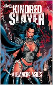 Kindred Slayer (Faviana the Threadwalker Book 1)