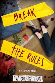 Break The Rules (Trespassing Book 11)