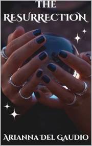 The Resurrection (THE KARIZMA CHRONICLES Book 2)