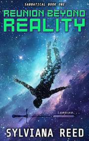 Reunion Beyond Reality: A Casual LitRPG Novel (Sabbatical Book 1)