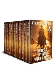 Riders of the Wild Range: A Historical Western Adventure Novel (Legends of the Lawless Frontier)