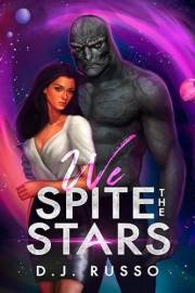 We Spite the Stars (Stars in their Eyes Book 2)