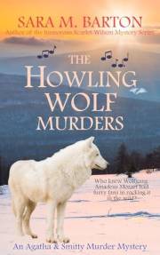 The Howling Wolf Murders: An Agatha & Smitty Murder Mystery
