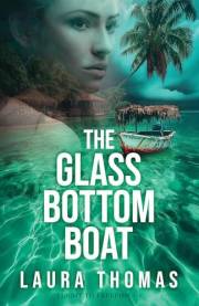 The Glass Bottom Boat (Flight to Freedom Book 1)