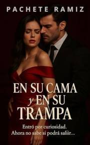 En su cama y en su trampa: novela romantica (Spanish Edition)