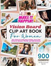 Vision Board Clip Art Book for Women : The Ultimate Collection of 900+ Powerful Pictures, Quotes, Words, and Affirmations (Vi