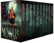 The Monster Academy Complete Series Omnibus [Books 1-10]: A Young Adult Academy Fantasy Series (Holly Hook's Books Complete S