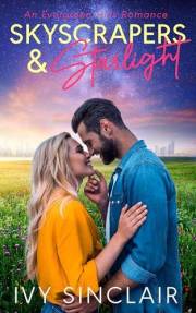 Skyscrapers & Starlight: An Evergreen Hills Romance