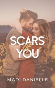 Scars of You: A small town enemies to lovers romance (Amity Book 2)