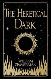 The Heretical Dark
