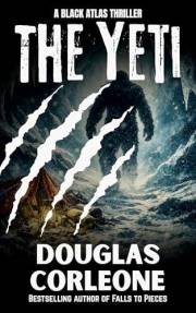 The Yeti: a survival horror novel set on Everest (Black Atlas Book 1)