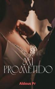 Mi prometido: novela romantica en español (Spanish Edition)