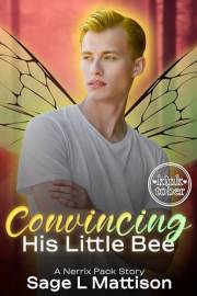Convincing His Little Bee: A Nerrix Pack Story