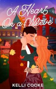 A Heart On A Sleeve (Mage Hollow Magic Series Book 1)