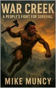 War Creek A People's Fight For Survival