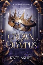 Crown of Olympus (The Hades Trials Book 1)